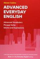 Advanced Everyday English - Steven Collins (ISBN: 9780952835899)