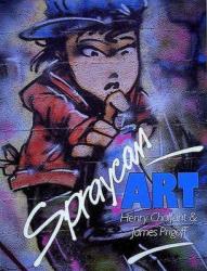 Spraycan Art - James Prigoff (2003)