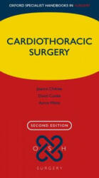 Cardiothoracic Surgery - Joanna Chikwe (ISBN: 9780199642830)