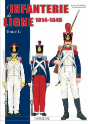 L'Infanterie De Ligne Tome 2 - André Jouineau (ISBN: 9782840485650)