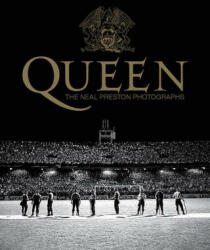 Queen: The Neal Preston Photographs (ISBN: 9781909526716)
