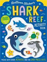 Balloon Stickers Shark Reef Activity Book (ISBN: 9781789477962)