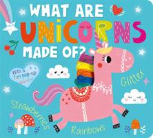 What Are Unicorns Made Of? (ISBN: 9781788818384)