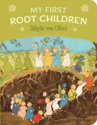My First Root Children (ISBN: 9781782507086)