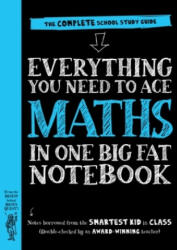 Everything You Need to Ace Maths in One Big Fat Notebook - Workman Publishing (ISBN: 9780761196884)