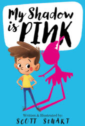 My Shadow is Pink - Scott Stuart (ISBN: 9780648728764)