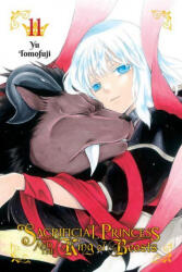 Sacrificial Princess and the King of Beasts, Vol. 11 - Yu Tomofuji (ISBN: 9781975314538)