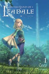 În ținutul Leadale, vol. 1 (ISBN: 9781975308681)