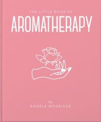 The Little Book of Aromatherapy (ISBN: 9781911610854)