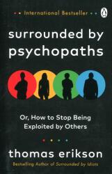 Surrounded by Psychopaths - Thomas Erikson (ISBN: 9781785043321)