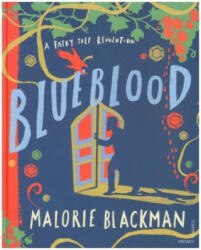 Blueblood - Malorie Blackman (ISBN: 9781784876418)