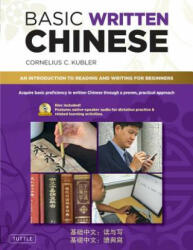 Basic Written Chinese - Cornelius C. Kubler (2012)