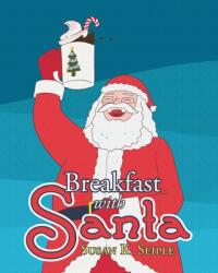 Breakfast with Santa (ISBN: 9781645315025)