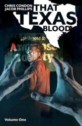 That Texas Blood Volume 1 (ISBN: 9781534318069)