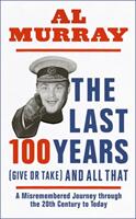 Last 100 Years (ISBN: 9781529411829)