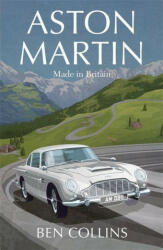 Aston Martin - Ben Collins (ISBN: 9781529410778)