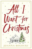 All I Want for Christmas (ISBN: 9781529406900)