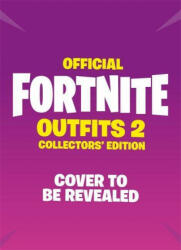 FORTNITE Official: Outfits 2 - Epic Games (ISBN: 9781472277183)