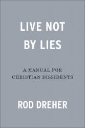 Live Not by Lies (ISBN: 9780593087398)