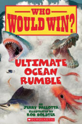 Ultimate Ocean Rumble (Who Would Win? ) - Rob Bolster (ISBN: 9780545681186)