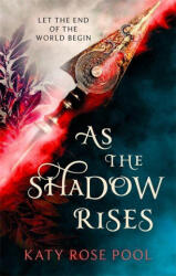 As the Shadow Rises - Katy Rose Pool (ISBN: 9780356513546)