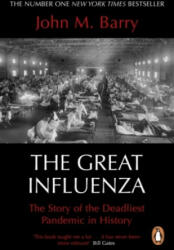 Great Influenza - John M Barry (ISBN: 9780241991565)
