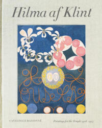 Hilma af Klint Catalogue Raisonne volume II: Paintings for the Temple (ISBN: 9789189069114)