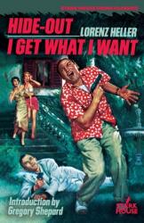 Hide-Out / I Get What I Want (ISBN: 9781951473150)