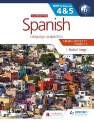 Spanish for the IB MYP 4&5 (ISBN: 9781398312784)