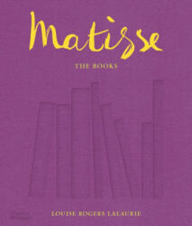Matisse: The Books - Louise Rogers Lalaurie, Matisse Estate (ISBN: 9780500021682)