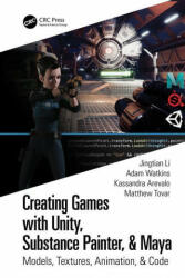 Creating Games with Unity Substance Painter & Maya: Models Textures Animation & Code (ISBN: 9780367506018)