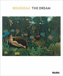 Rousseau: The Dream - Ann Temkin (2012)
