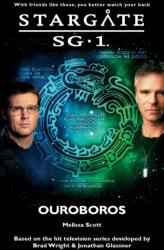 STARGATE SG-1 Ouroboros - Melissa Scott (ISBN: 9781905586639)