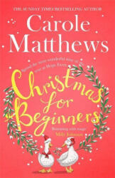 Christmas for Beginners - Carole Matthews (ISBN: 9780751580136)