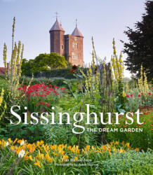 Sissinghurst: The Dream Garden - Jason Ingram (ISBN: 9780711237346)