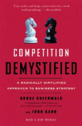 Competition Demystified - Bruce Greenwald (2007)