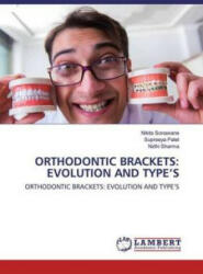 Orthodontic Brackets - Supreeya Patel, Nidhi Sharma (ISBN: 9786202564588)
