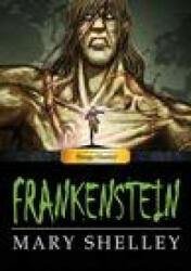 Manga Classics Frankenstein - Mary Shelly, M Chandler (ISBN: 9781947808157)