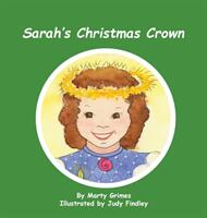 Sarah's Christmas Crown (ISBN: 9781941247778)