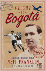 Flight to Bogota (ISBN: 9781785316548)