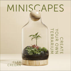 Miniscapes - Clea Cregan (ISBN: 9781743796863)
