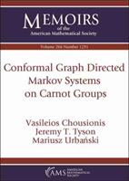Conformal Graph Directed Markov Systems on Carnot Groups (ISBN: 9781470442156)