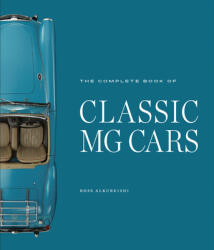 Complete Book of Classic MG Cars (ISBN: 9780760367179)