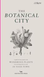 The Botanical City (ISBN: 9781910566794)