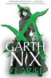 Clariel - Garth Nix (ISBN: 9781471409752)