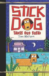 Stick Dog Takes Out Sushi (ISBN: 9780063014275)