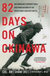82 Days on Okinawa - Art Shaw, Robert L. Wise (ISBN: 9780062907455)