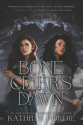 Bone Crier's Dawn - Kathryn Purdie (ISBN: 9780062798800)