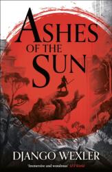Ashes Of The Sun (ISBN: 9781788543163)