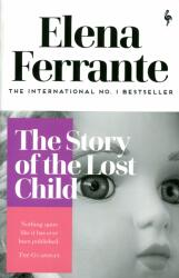 The Story of the Lost Child - Elena Ferrante (ISBN: 9781787702691)